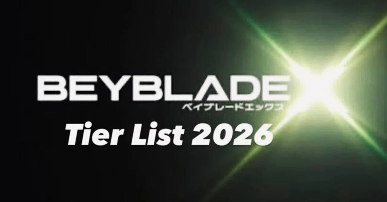 BEYBLADEX ベイブレードX : Tierリスト/ランキング 2026年9月時点