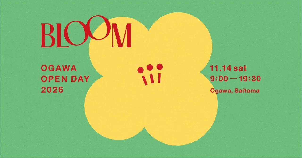 BLOOM OGAWA OPEN DAY 2026
