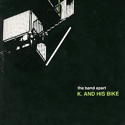 the band apart1stアルバム『K. AND HIS BIKE』感想｜伊
