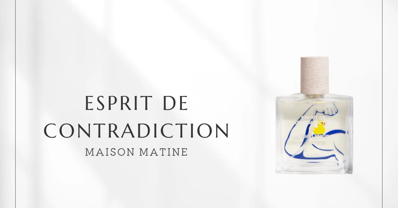 Esprit de Contradiction (Maison Matine) | The Duality Reflected by