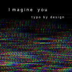 imagine you