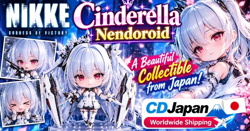 🛍️NIKKE Cinderella Nendoroid: A Beautiful Collectible from Japan🇯🇵