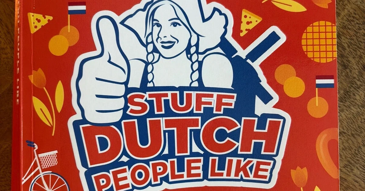 Things Dutch People Like: Reading 'STUFF DUTCH PEOPLE LIKE'｜ひよこのオランダ日記🐣