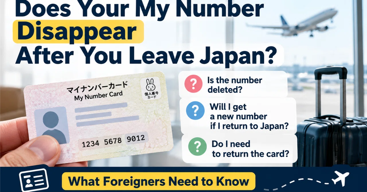 Does My Number Disappear After Leaving Japan? Things Foreigners Want to ...