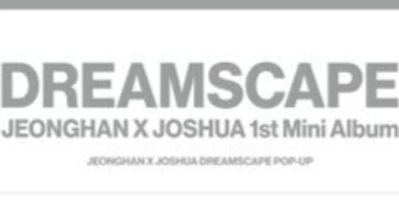 SEVENTEEN ジョンハン×ジョシュア「DREAMSCAPE」POP-UP開催決定