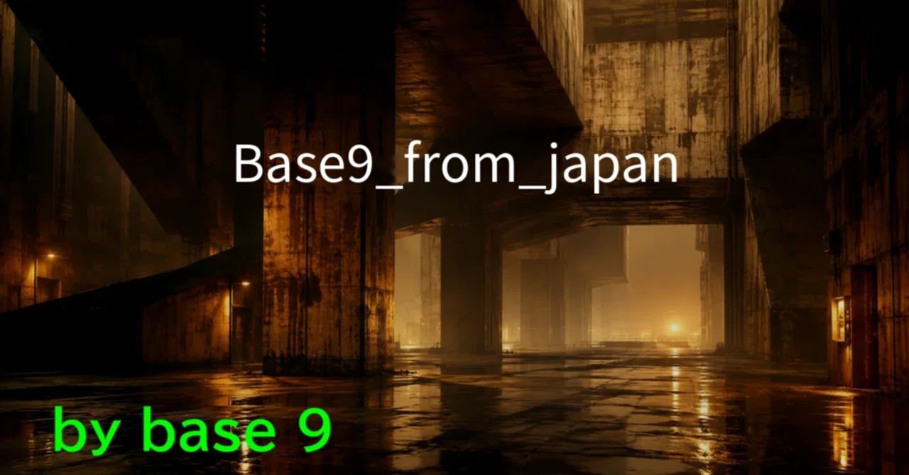 Why Base 9 ? vol.6 - Beyond the Notes…｜Base9_from_japan