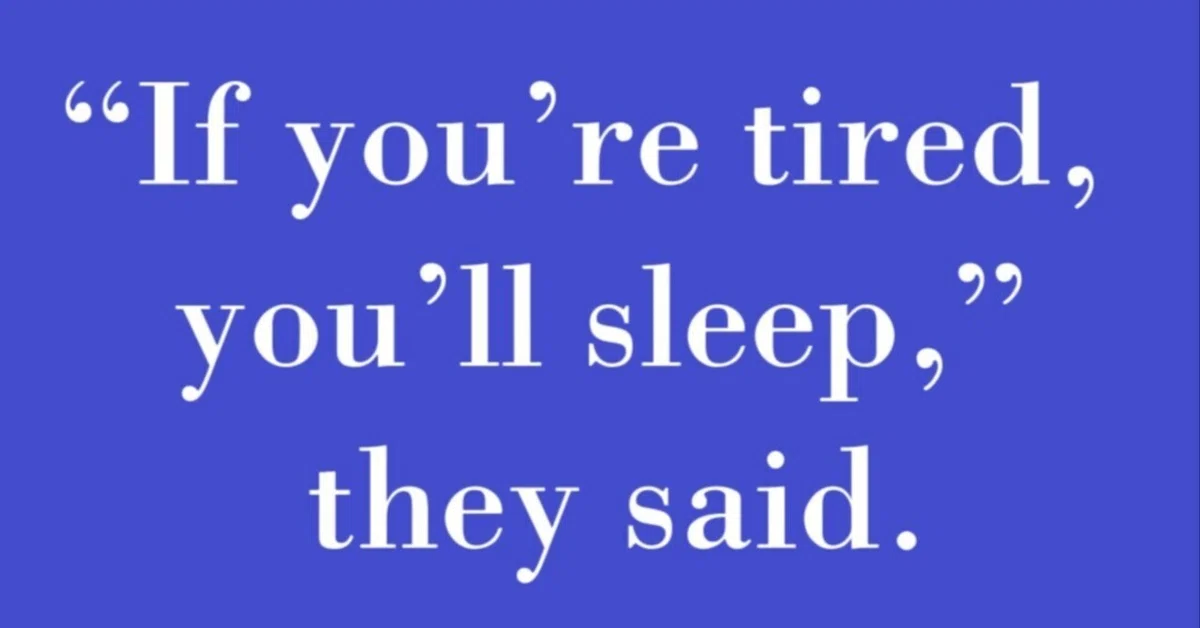 [Personal Essay] “If you’re tired, you’ll sleep,” they said.｜ミズイロ