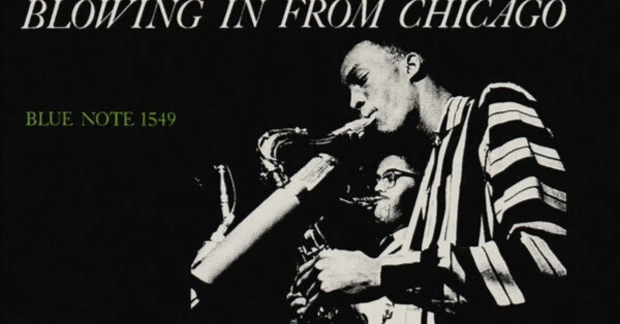 Cliff Jordan & John Gilmore - Blowing In From Chicago (Blue Note