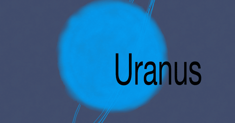 天王星URANUSからの問いかけ