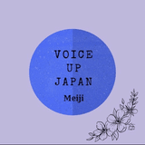 Voice Up Japan Meiji