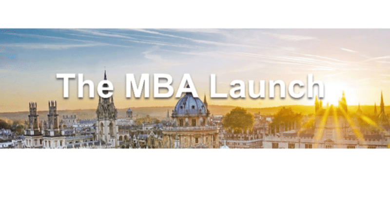 Oxford MBA Launch（Day1）