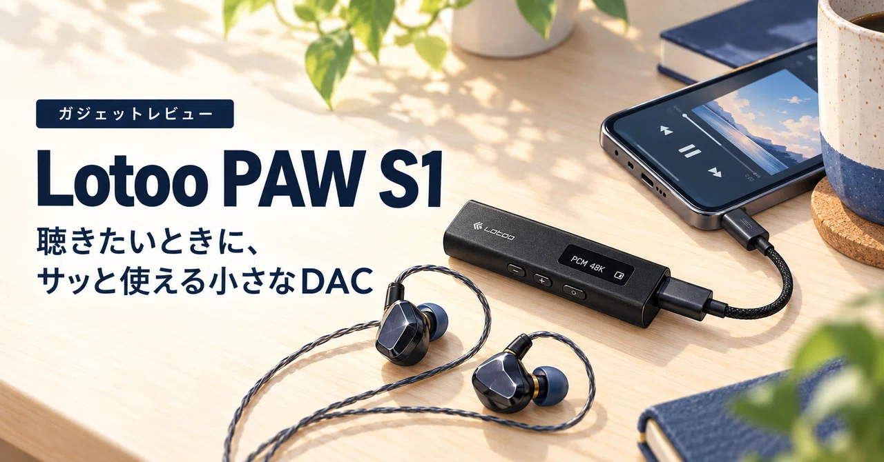 Lotoo PAW S1 Review | The reason I keep using this small DAC that I can ...