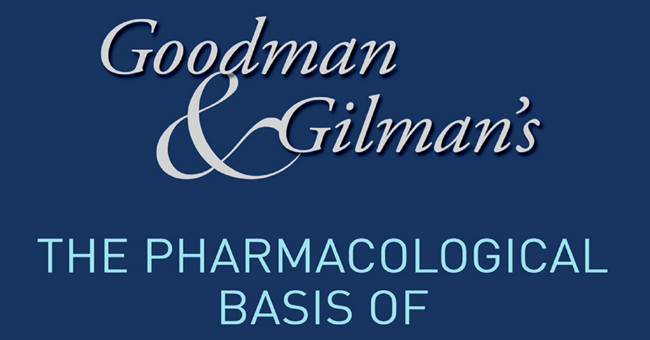 Goodman & Gilman 薬理学まとめノート#0 本記事のあらすじ、もくじ