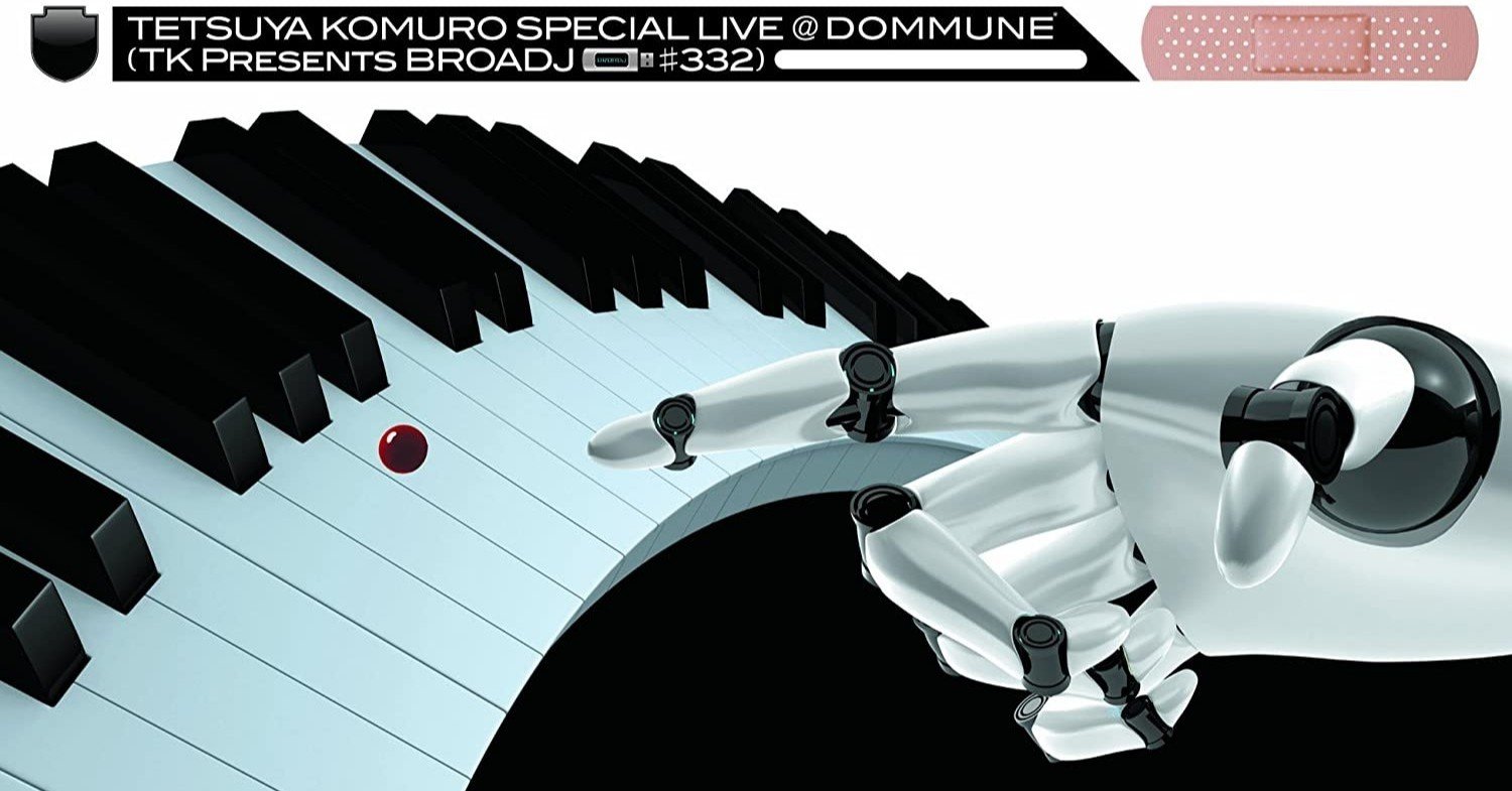 DVD『TETSUYA KOMURO Special Live @DOMMUNE』ライナーノーツ