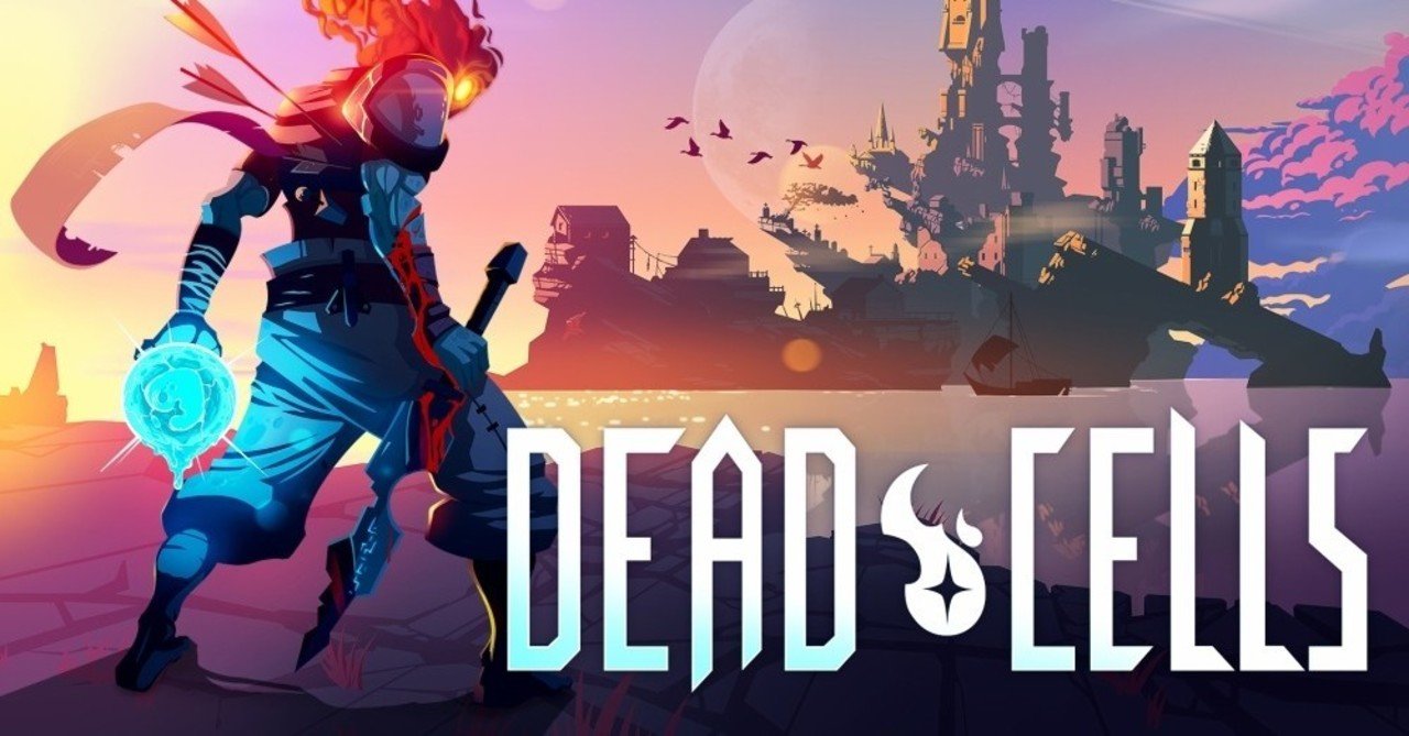 さあ Dead Cells をやるんだ らてるね Note