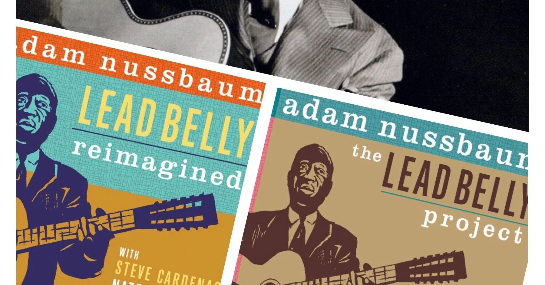 PLAYLIST：Lead Belly re:imagined by Adam Nussbaum - 現代ジャズに再 
