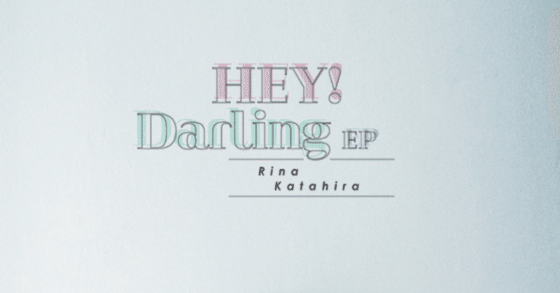 HEY!Darling EP