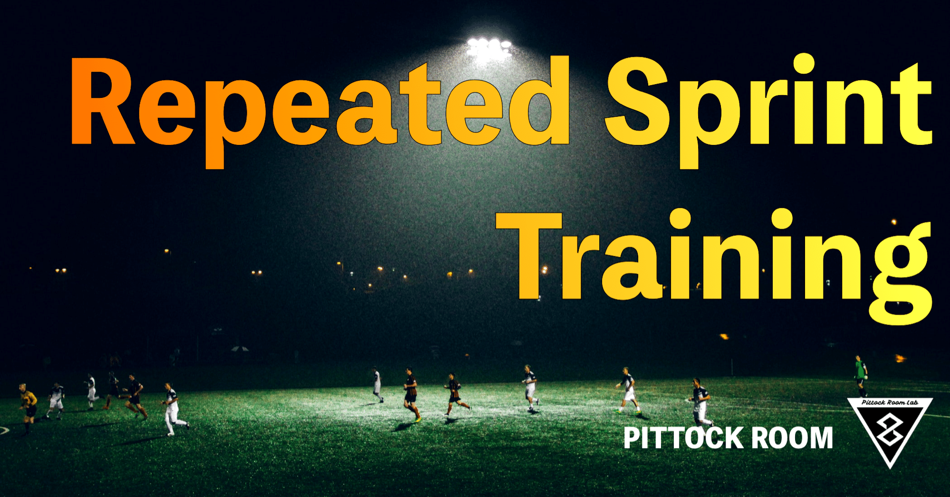 Repeated Sprint Training 反復スプリントトレーニング の実践 Keisuke Matsumoto フィジカルコーチ Note Repeated Sprint Training 反復スプリントトレーニング の実践 Keisuke Matsumoto フィジカルコーチ Note