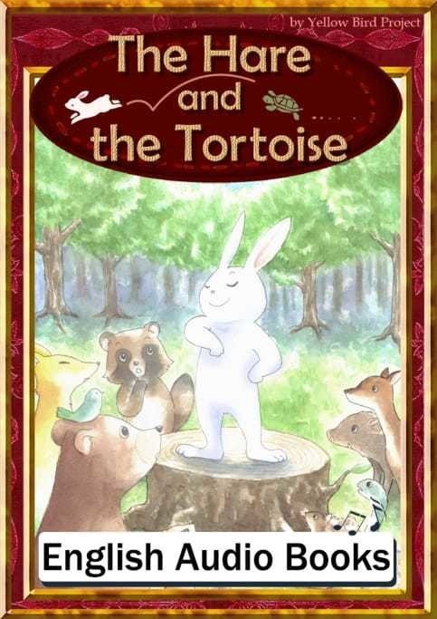 うさぎとかめ英語版 The Hare And The Tortoise を含む3作品を追加しました みいみ Note