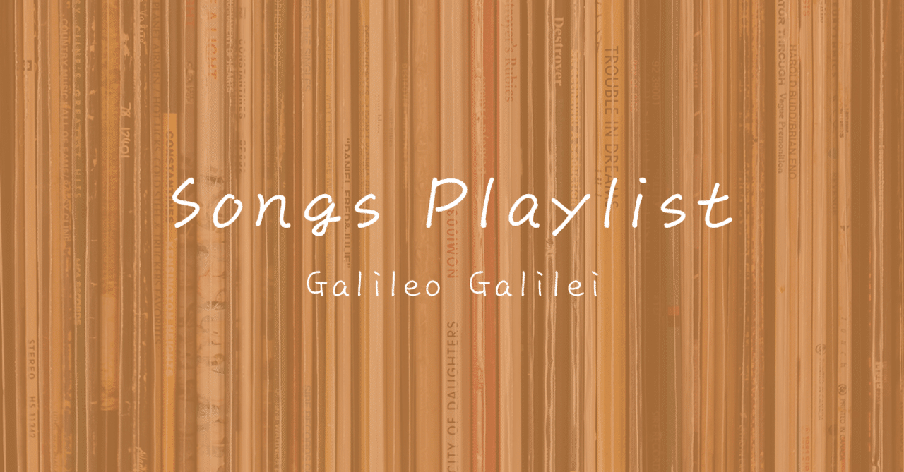 Songs Playlist Galileo Galilei アッシュ Note