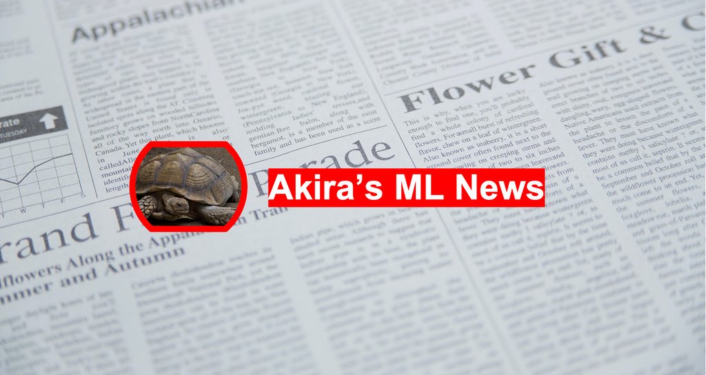 Akira S Ml News 論文解説 Akiratosei Note Akira S Ml News 論文解説 Akiratosei Note