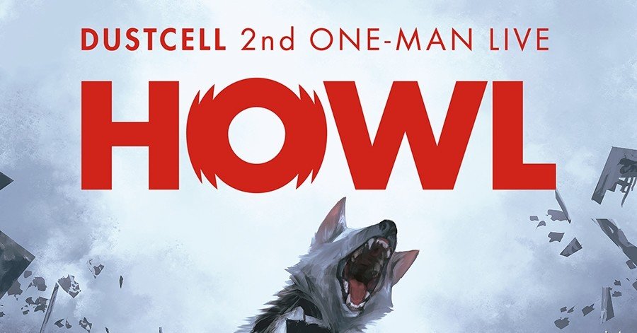 DUSTCELL】11月15日（日）2nd ONE-MAN LIVE「HOWL」 at LIQUIDROOM開催
