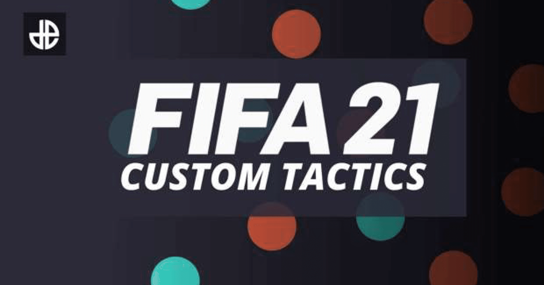 Fifa 21 ベストなカスタム戦術 フォーメーション 選手への指示 Blue United Eスポーツ Note