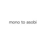 mono to asobi