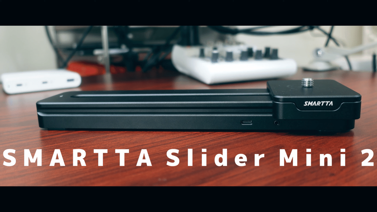 電動スライダー】SMARTTA Slide Mini2 〜配信には使えないが 電動スライダー】SMARTTA Slide Mini2 〜配信には使えないが