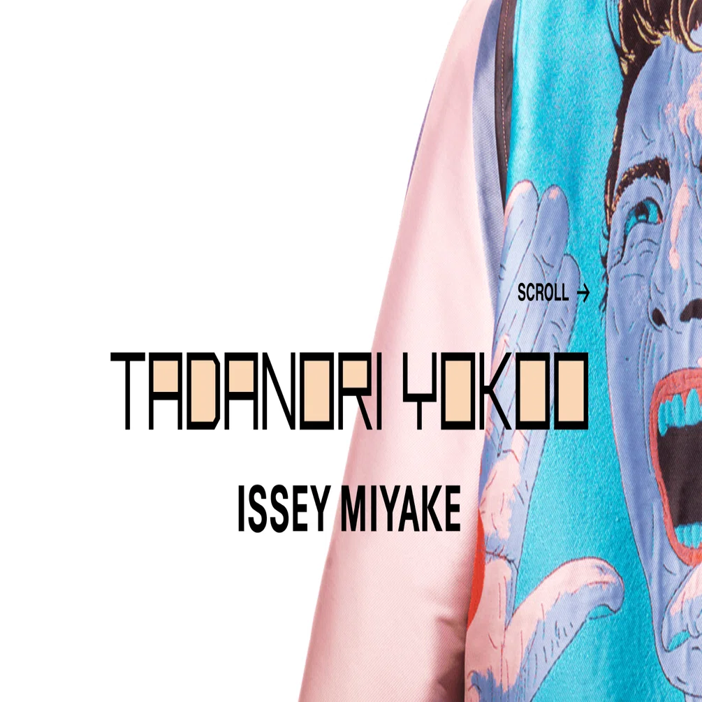 TADANORI YOKOO ISSEY MIYAKE」｜たちばな やすひと（Nemeton）