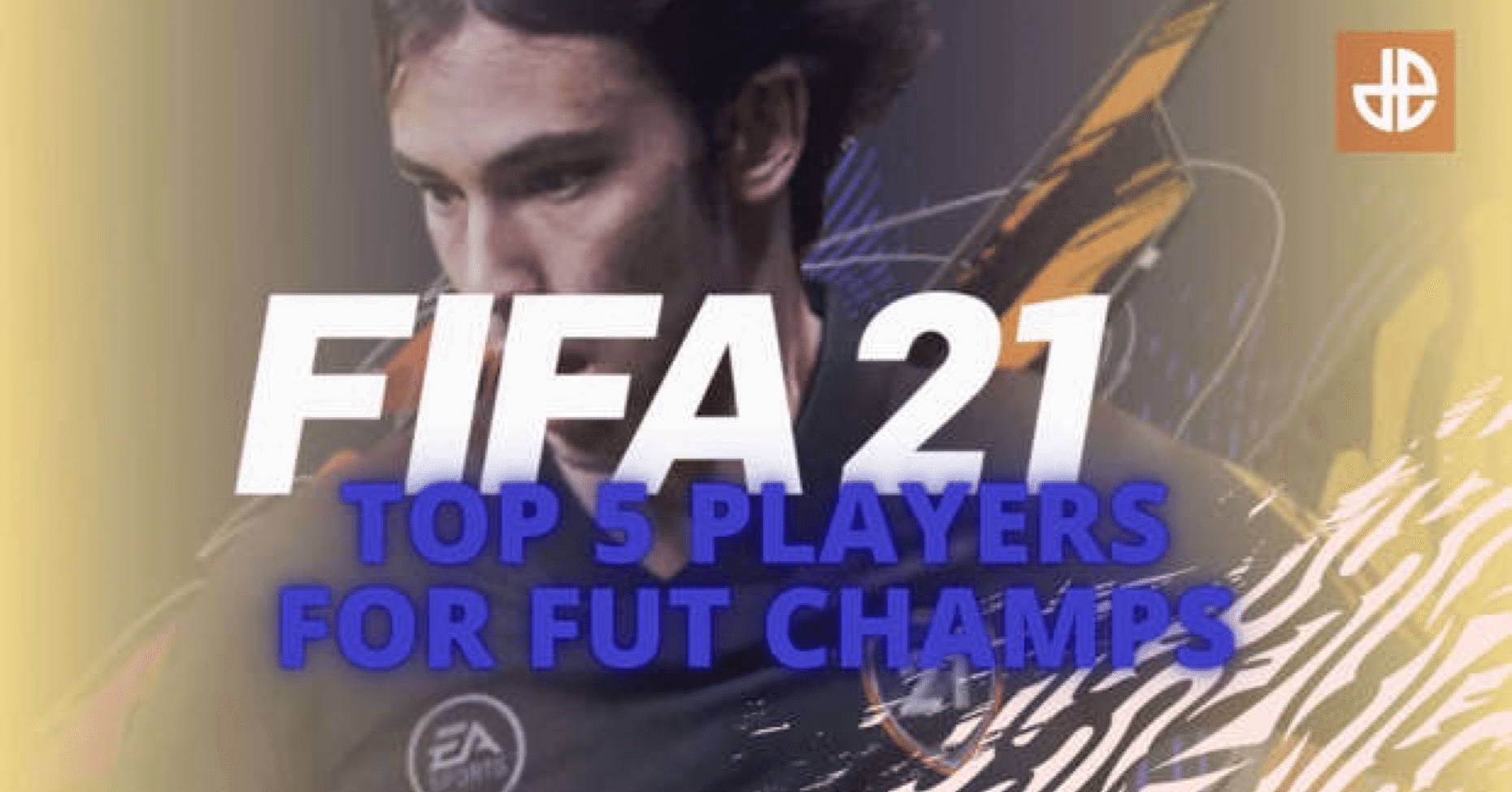 今週末のfutチャンピオンズに必要な5人のfifa21の選手 Blue United Eスポーツ Note 今週末のfutチャンピオンズに必要な5人のfifa21の選手 Blue United Eスポーツ Note