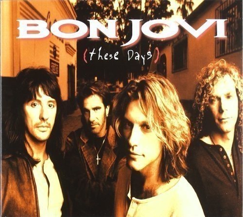 Bon Joviの These Days とわいの音楽観 ほにほにほ Note
