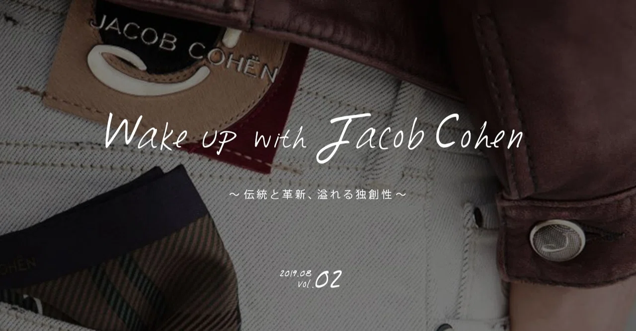 Wake up with Jacob Cohen（ヤコブコーエン）』Vol.2｜guji online 