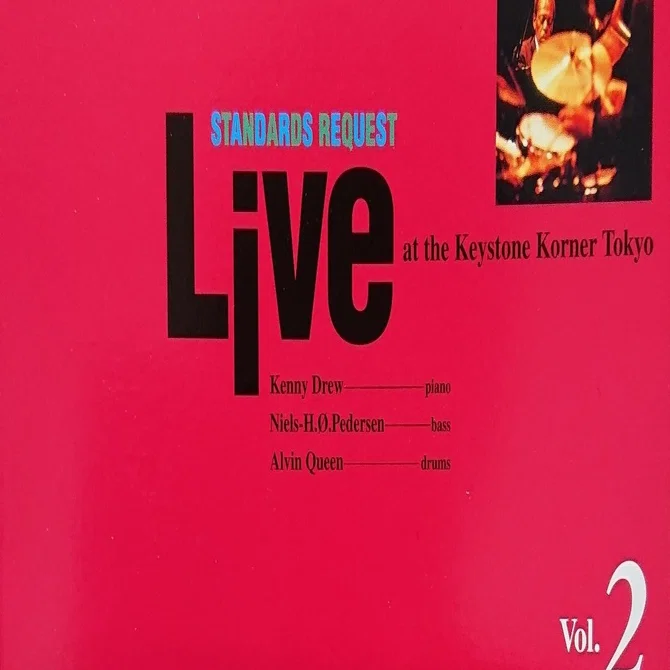 Standards Request Live at The Keystone Korner Tokyo Vol.2 / Kenny 