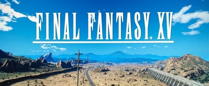 FINAL FANTASY XV 体験版