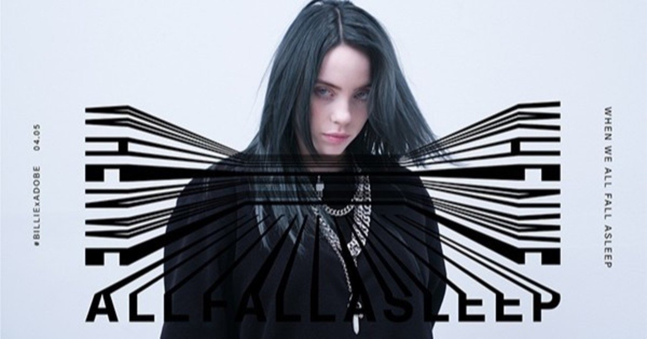 アルバム紹介１４ When We All Fall Asleep Where Do We Go Billie Eilish New Genre Billie Eilish 篠田長次郎の 音楽 英語 Life Note