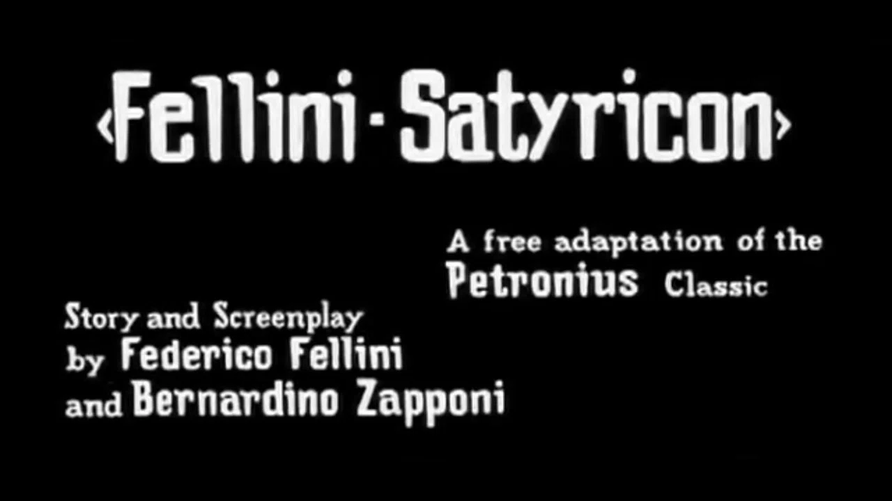 FELLINI SATYRICON / サテリコン（1970年9月12日劇場公開）｜eigadays
