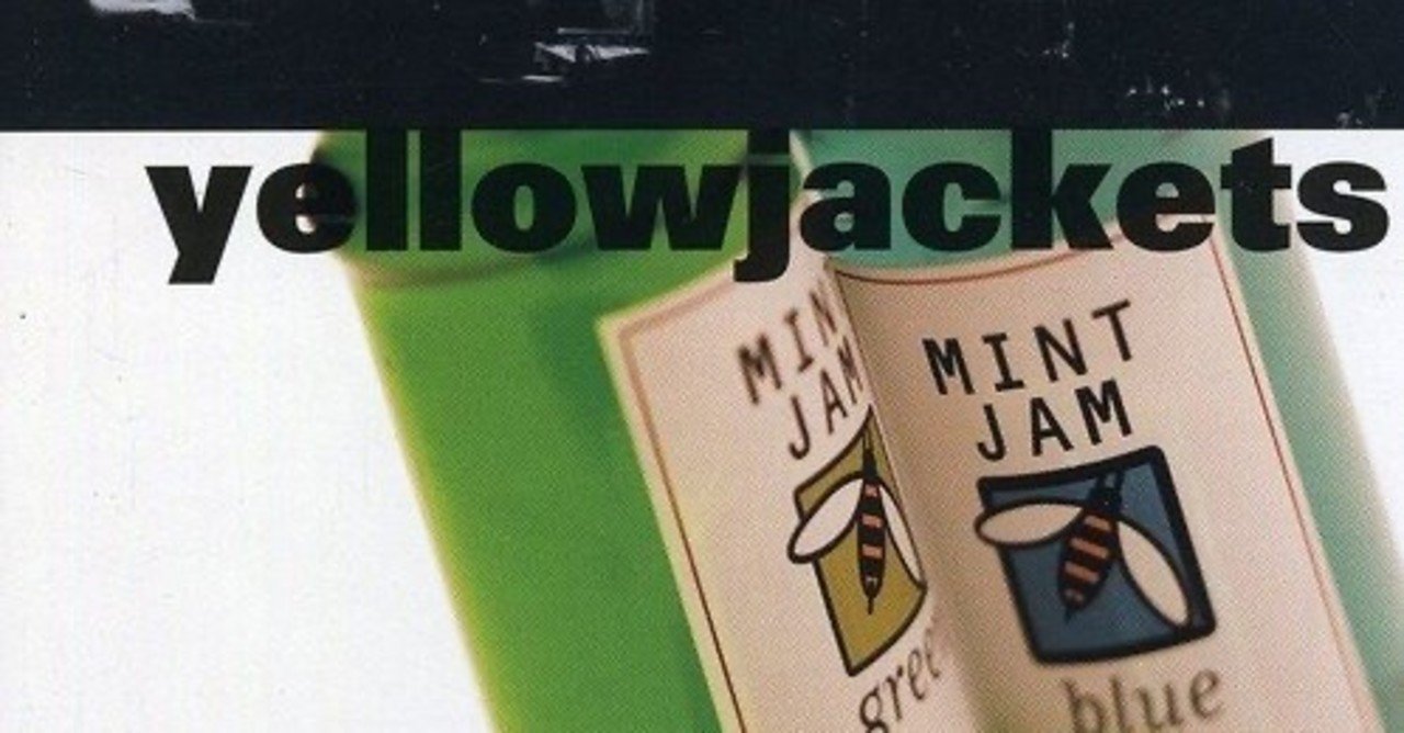 Yellowjackets / Mint Jam｜佐藤達哉