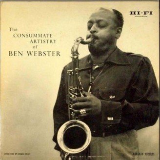 Jazz　テナーサックス Ben Webster King Of The Tenors / Ben Webster｜佐藤達哉