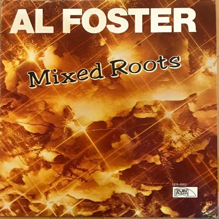 Al Foster Mixed Roots 発売前見本白盤 Al Foster – Mixed Roots – Vinyl (LP, Album), 1978 [r2566480] | Discogs