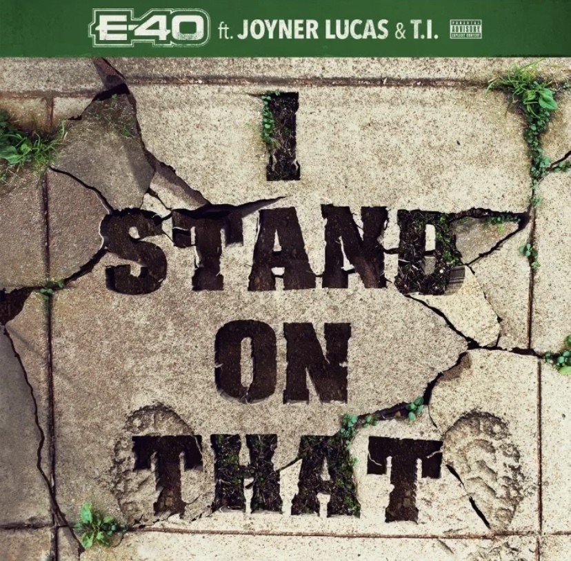 畳み掛けるマイクリレーが ベイエリアの重鎮の新曲 E 40 Feat Joyner Lucas T I I Stand On That Digtracks Note