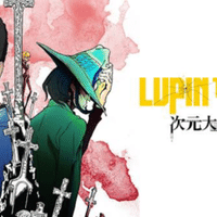 映画感想文 Lupin The Iiird 次元大介の墓標 14 ネタバレ含 鶏腿肉 Note