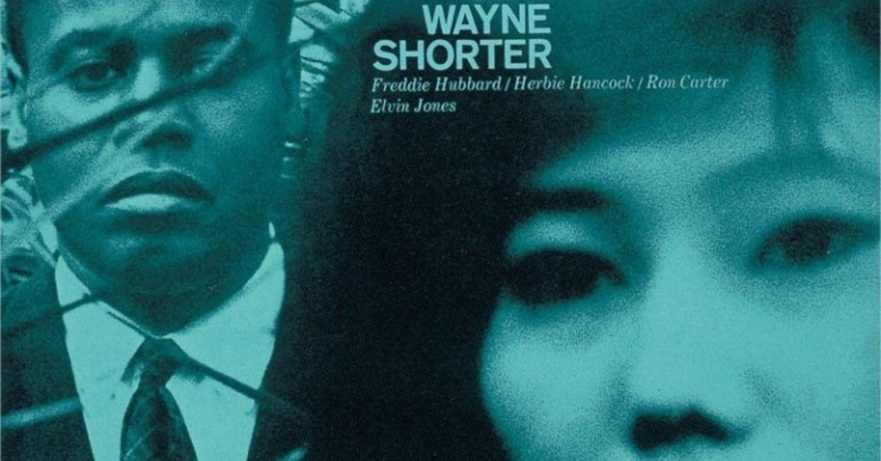 Speak No Evil / Wayne Shorter｜佐藤達哉