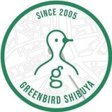 greenbird shibuya / グリーンバード渋谷