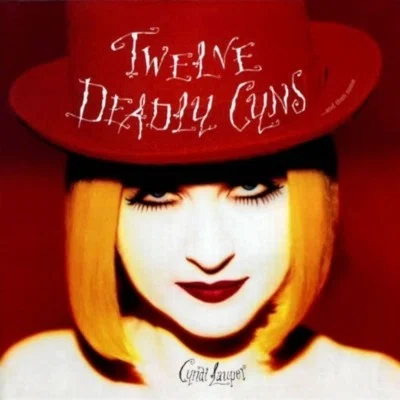 数々の逸話も素敵なシンディ ローパー Cyndi Lauper Twelve Deadly Cyns And Then Some Sono Note