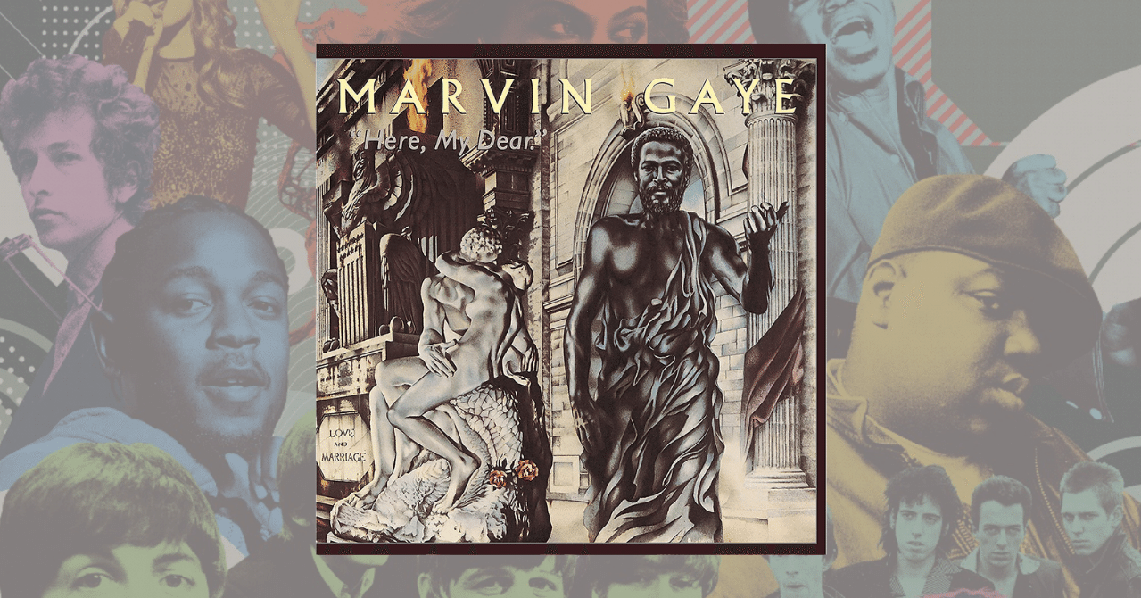 493位：Marvin Gaye 『Here, My Dear』(1978)【解説文翻訳】ローリングストーン誌が選ぶ「歴代最高のアルバム」500選(2020年改訂版)｜辻本秀太郎  | Shutaro Tsujimoto, image size:1279x670