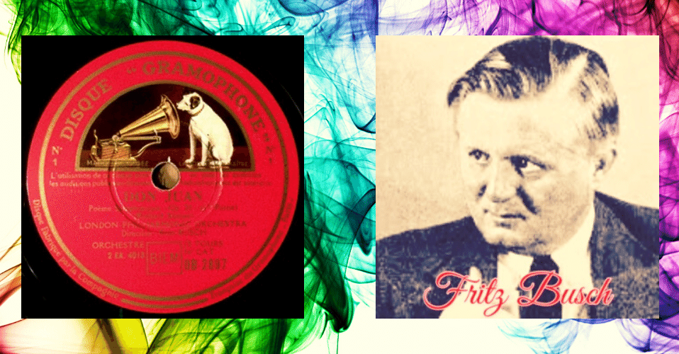 78rpmはともだち #18 ～F.ブッシュ R.シュトラウス『ドン・ファン