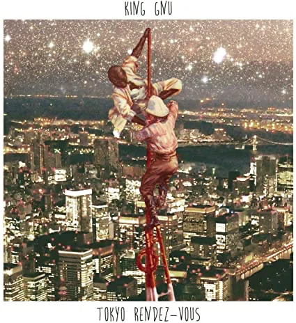 King Gnu『Tokyo Rendez-Vous』｜Masayuki