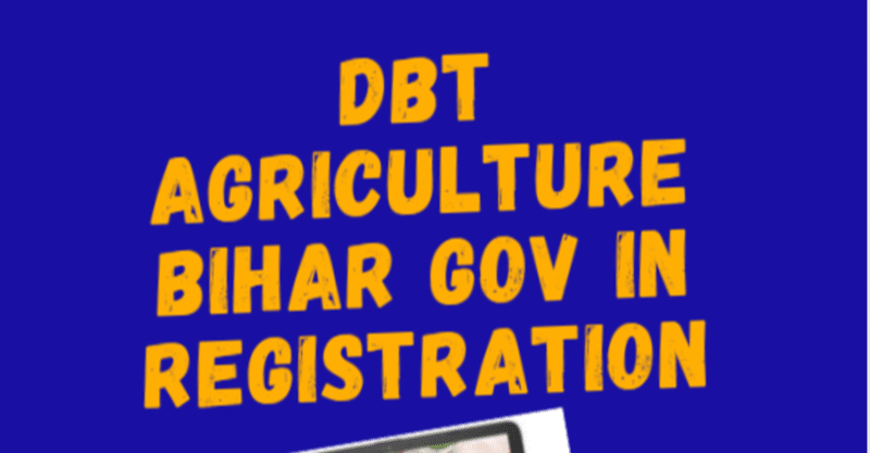 DBT Agriculture Bihar Farmer Scheme