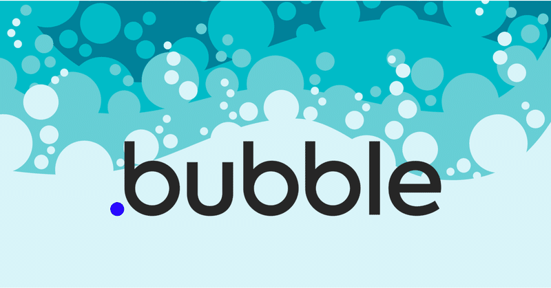Bubbleの基本的な使い方（その２）ーエレメント配置（テキスト・ボタン）